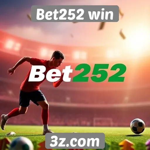 Bet252 win oferece opções de apostas diversificadas